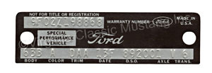 68-69 SPECIAL PERFORMANCE VEHICLE DATA PLATE *SPECIFY ALL INFO FOR STAMPING*