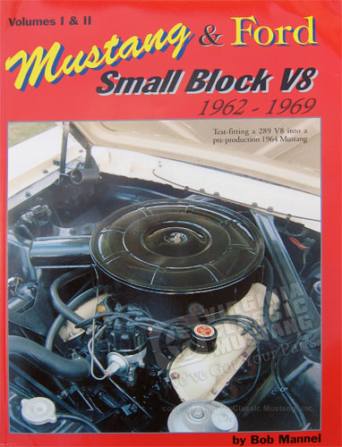 MUSTANG AND FORD SMALL BLOCK V8 BOOK 1962-1969  VOLUMES 1 AND 2
